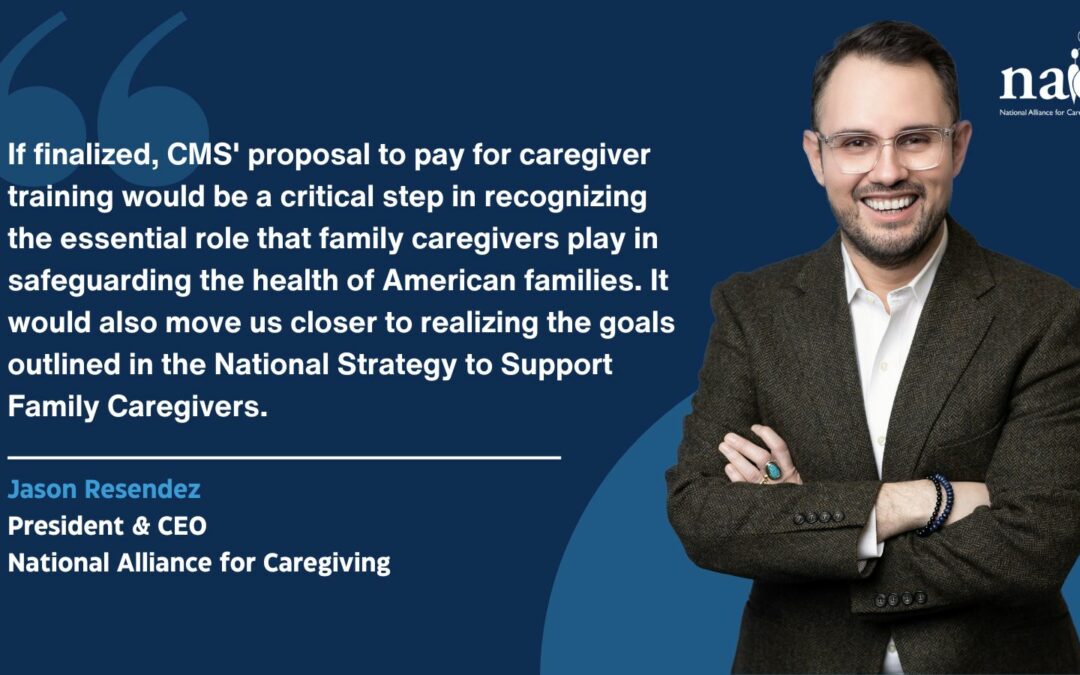 NAC Applauds Proposed Medicare Rule Change to Support Training for Family Caregivers